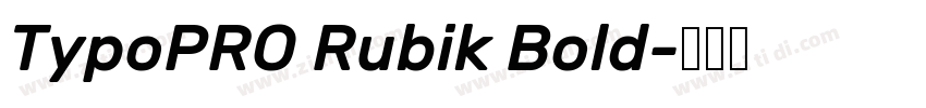 TypoPRO Rubik Bold字体转换